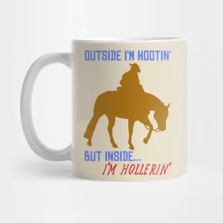 Outside I'm Hootin', But Inside I'm Hollerin' - Meme, Cowboy, Oddly Specific Mug